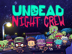 ��������ݲ�ҤϺ����Ķȡ��������饤�ȡߥ��Х��С��ϥ���������Undead Night Crew�ס�2026ǯ��4��Ⱦ����Steam�ǥ�꡼����