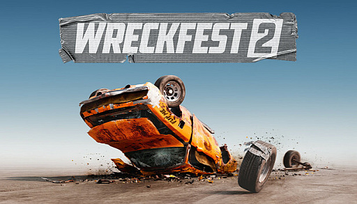  No.006Υͥ / Steam 99桧˲ơޤˤ졼Wreckfest 2פ䡤ƮIron Saga VSפȯ