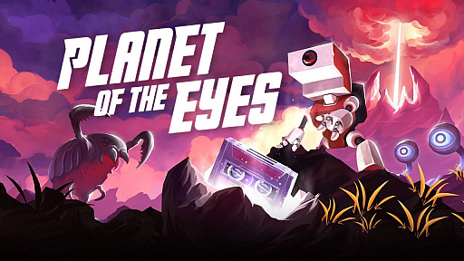 Planet of the Eyes - PS4 Release Trailer