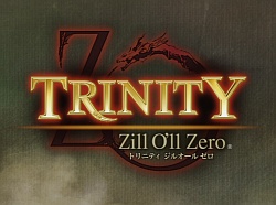 ᥬեκǿRPGȤƤ⽨ֲʥȽŸѤͻ礷TRINITY Zill Oll Zeroץץå