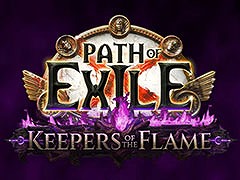 「Path of Exile」,最新拡張コンテンツ「Keepers of the Flame」の詳細を発表する生配信を10月24日4:00に開始