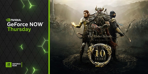  No.001Υͥ / The Elder Scrolls Onlineס֥åޥX DiVE ե饤פʤ7ʤGeForce NOWɲáϷ19ʤ饤ʥåפо