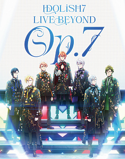 IDOLiSH7ñȥ饤֡IDOLiSH7 LIVE BEYOND Op.7ɡסBDDVD㥱åȥӥ奢