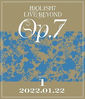 IDOLiSH7ñȥ饤֡IDOLiSH7 LIVE BEYOND Op.7ɡסBDDVD㥱åȥӥ奢