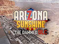 VRӥ塼Arizona Sunshineפ̤äDLCDamnedפ꡼