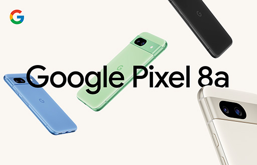 GoogleοޥۡPixel 8aפ514˹ȯ䡣ʤǹ72600ߤ