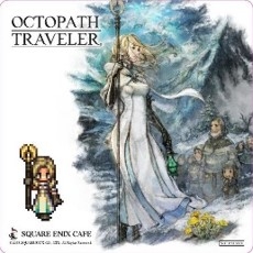 OCTOPATH TRAVELERפSQUARE ENIX CAFEȥܡ630