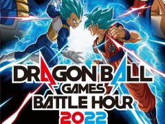 ۿ٥ȡDRAGON BALL Games Battle Hour 2022פξܺ٤ˡμ¶ץ쥤İԻ÷٥Ȥ»