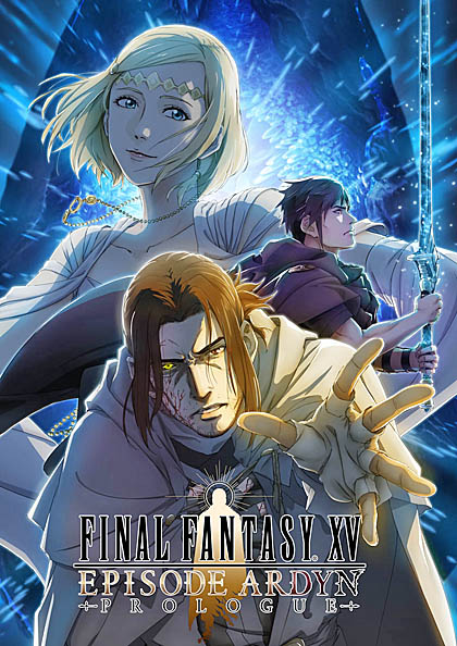 FFXVפɲåƥġFINAL FANTASY XV EPISODE ARDYNפۿϤ326˷ꡣˡûԥ˥ʡFFXV EPISODE ARDYN - PROLOGUEפ