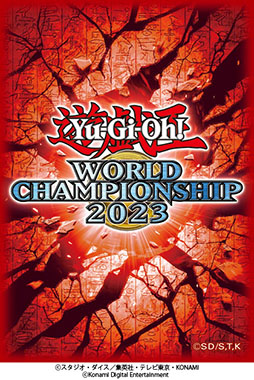 Yu-Gi-Oh! World Championship 2023辡δ罸򳫻ϡ쵭ǰɤۤͽ