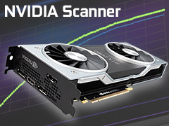 GeForce RTX 20꡼οǽNVIDIA ScannerפȤϲʤΤưǧƤߤ