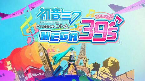 ֽ鲻ߥ Project DIVA MEGA39sפˡޤդޤջΡ֥ѥפȤߤPΡ֥פϿΡCatch the WaveפPV