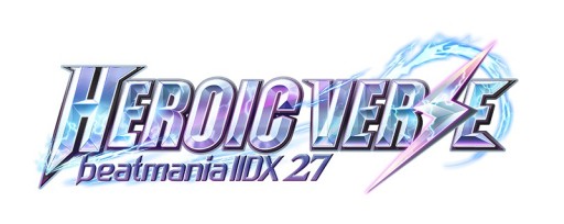 beatmania IIDX 27 HEROIC VERSEסBEMANI PRO LEAGUE ZEROǰǥ륢ƥॲåȥڡ򳫺