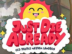 ʪ���ϤΥ�������󥲡��ࡤ��Just Die Already�פ����ȯɽ��̤�������Ǹ�����������Ϸ��ã���������ȥ쥤�顼�����