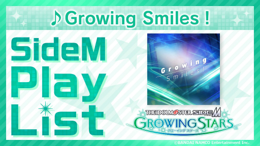 ֥ɥޥ SideM GROWING STARSפΥơޥ󥰡Growing Smilesɤȯɽνڶʤ餫