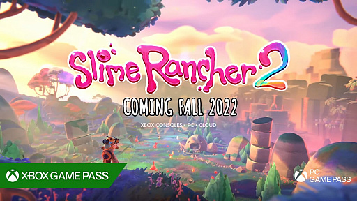 ADVSlime Rancher 2ס2022ǯ˥꡼ꡣȯXbox Game Passб