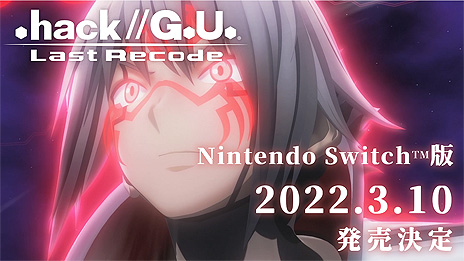 Switchǡ.hack//G.U. Last Recodeפ2022ǯ310ȯءG.U.ɥ꡼4Vol.1Vol.4ˤ1ܤ˼Ͽ