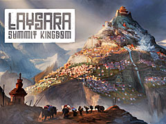 ⻳ȤʴĶѤĤϡɤԻԷߥLaysara: Summit Kingdomסȯ˺ǿȥ쥤顼