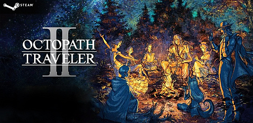 DIRECT GAMESפǡSteamǡOCTOPATH TRAVELER IIפͽճ