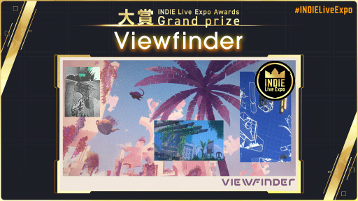 INDIE Live Expo Awards 2023ޤϼ̿Ѥ;ΥѥADVViewfinderפ˷ꡣޥȥޤȤ