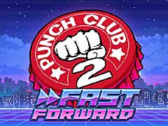 20ФޤǲȤФ뤳Ȥʤڥȥ줷Ƥǯȥ꡼ȥեȤ˿ȤꤸPunch Club 2: Fast Forwardס1֤Υץ쥤ư