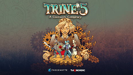 ѥ륢ɥ٥㡼Trine 5: A Clockwork ConspiracyפTHQ NordicȯɽFrozenbyte£͵꡼κǿ