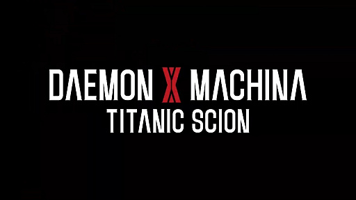 ǥ󥨥ޥʤοDAEMON X MACHINA TITANIC SCIONסƥ