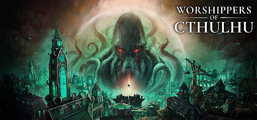 ȥտԤȤʤäƳŤꡩե󥿥бSLGWorshippers of CthulhuפSteamڡ