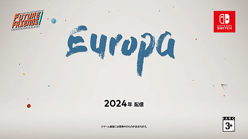 ĤƿͤǤѤ˱줿õ롣˭õ륢󥲡EuropaפNintendo Switchȯɽ2024ǯۿ