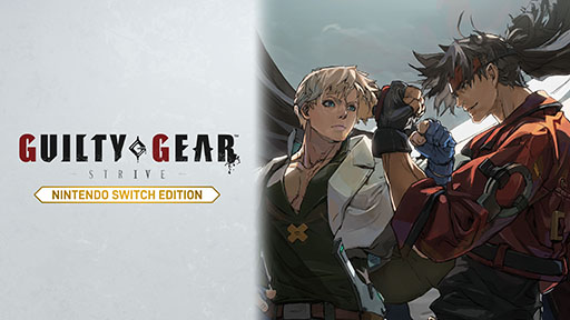 GUILTY GEAR -STRIVE- Nintendo Switch EditionסѥåǤͽդ򳫻ϡȯ2025ǯ123