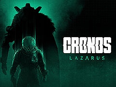 ���Х��Х�ۥ顼��Cronos: The New Dawn�ס�ͭ��DLC��Cronos: Lazarus�פ򺣽��˥�꡼��