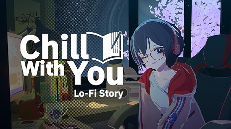 ���������꡼ No.009�Υ���ͥ������ / ʸ�ؾ����Ȱ��˺�Ȥ�������ADV��Chill with You : Lo-Fi Story��Steam�ǥ�꡼�������ꥸ�ʥ�ڶʤ�ޤ�23�ʤȴĶ�����¿����Ͽ