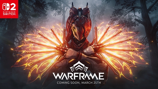 画像ギャラリー No.001のサムネイル画像 / 「Warframe」，Switch2版を3月26日リリース。1080p/60fpsとマウス操作に対応。新Warframe「Follie」を全プラットフォーム向けに実装