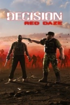 Decision: Red Daze
