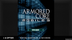 画像ギャラリー No.003のサムネイル画像 / 「ARMORED CORE MOBILE 3」がG-MODEアーカイブス+で1月22日に配信開始。2007年リリースのフィーチャーフォン向けタイトルが復刻