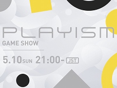 �������ȡ�PLAYISM GAME SHOW 2026.5.10��ȯɽ�ޤȤᡣPS5�ǡ�̤������Ͻ���餻�ʤ��Ȥ����ʤ�����פʤɡ�¿���ο����󤬸���