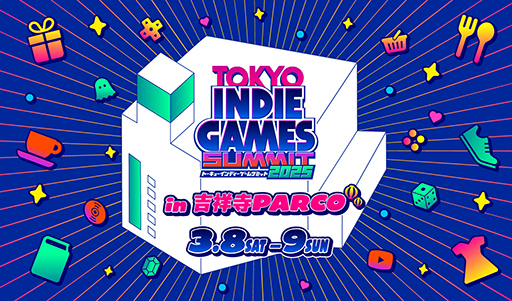  No.003Υͥ / ǥΤפTOKYO INDIE GAMES SUMMIT 2025389ޤǼ»ܡ轡ڤˤŸҲۿ